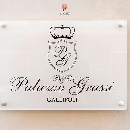 Palazzo Grassi By Vivimy Otel Gallipoli Dış mekan fotoğraf